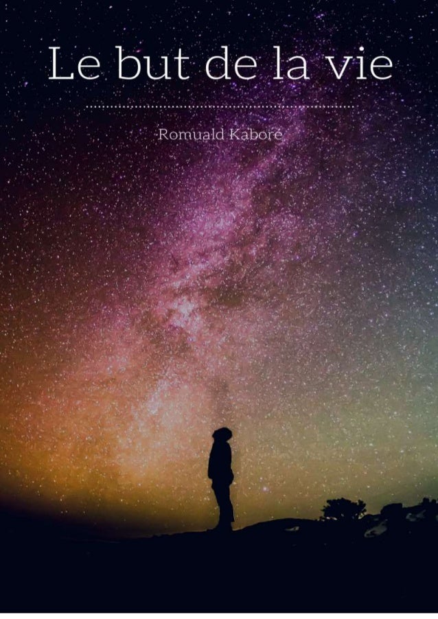 Le But De La Vie