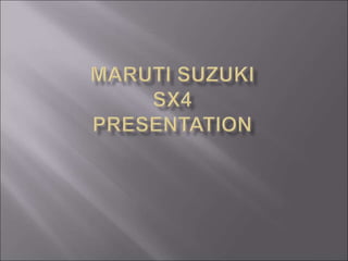 Maruti Sx4 campaign