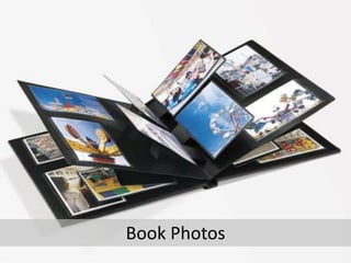 Book Photos
 