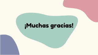 ¡Muchas gracias!
 