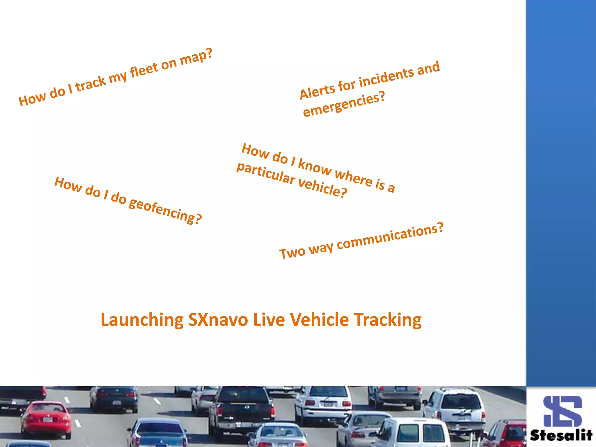 Launching SXnavo Live Vehicle Tracking
 