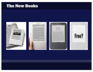 The New Books




                Free?
 