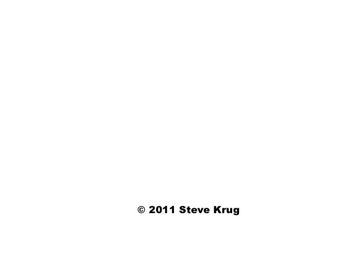 Steve Krug Explains It All for You - SxSW 2011 slideshare
