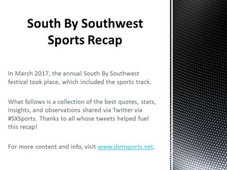 South By Southwest Sports - 2017 Recap