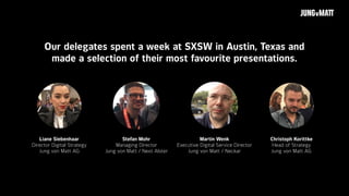 Best of SXSW 2017 - Speakers, Themes and Links
