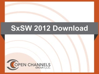 SxSW 2012 Download
 