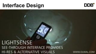 Interface Design
 