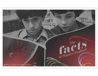 28 Why your brain needs negative feedback
 