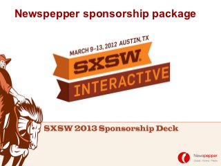 Newspepper sponsorship package
 