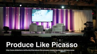 Produce Like Picasso
http://www.slideshare.net/bunky34/produce-like-picasso-mastering-design-delivery-sxsw
 