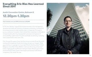 28
Everything Eric Ries Has Learned
Since 2011
Austin Convention Centre, Ballroom D
12.30pm-1.30pm
http://schedule.sxsw.co...
