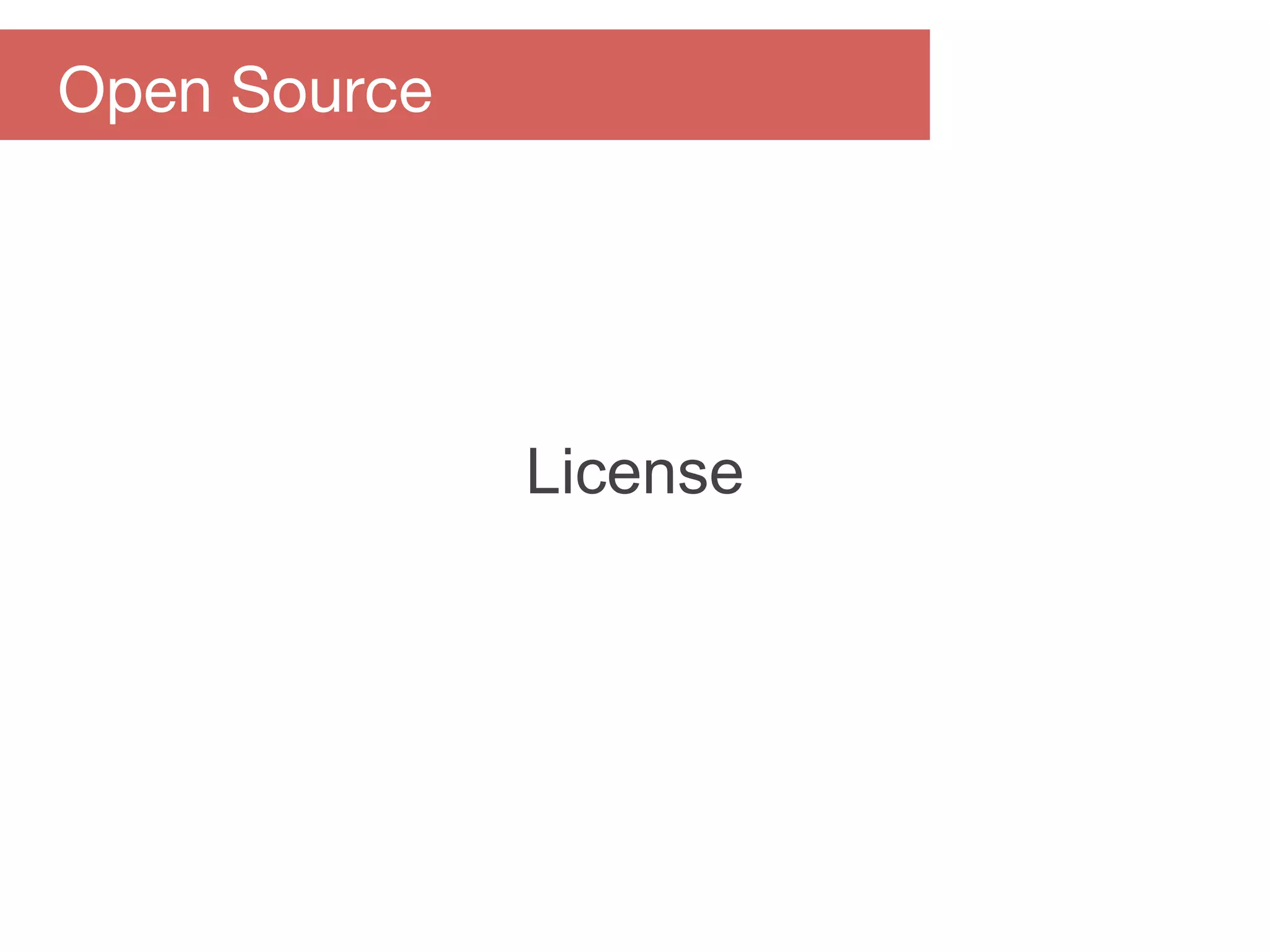 License
Open Source
 