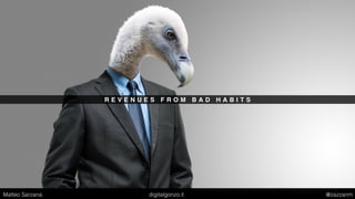 M I L L E N N I A L S W A N T T O W O R K F O R T H E S E C O M P A N I E S
Matteo Sarzana digitalgonzo.it @zazzanm
 