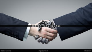 H I N T S F O R T H E P A S T 2 0 Y E A R S
Matteo Sarzana digitalgonzo.it @zazzanm
 