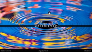 L E A R N B Y W A T C H I N G
Matteo Sarzana digitalgonzo.it @zazzanm
 