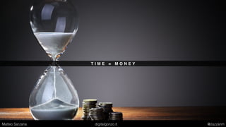 E V E R Y T H I N G O N D E M A N D
Matteo Sarzana digitalgonzo.it @zazzanm
 