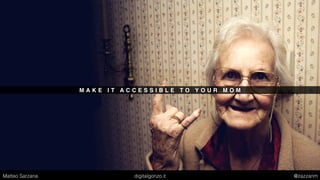 B U I L D A C O M M U N I T Y
Matteo Sarzana digitalgonzo.it @zazzanm
 