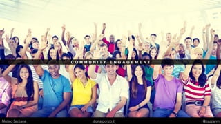 C O O P E R A T I O N
Matteo Sarzana digitalgonzo.it @zazzanm
 