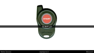 S M A R T P H O N E S C A N ’ T B E T H E R E M O T E
Matteo Sarzana digitalgonzo.it @zazzanm
 