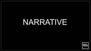 NARRATIVE
 