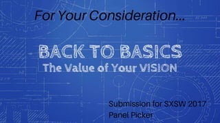 SXSW 2017: The Value of Your VISION - Meshell Baker