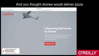 And you thought drones would deliver pizza
 