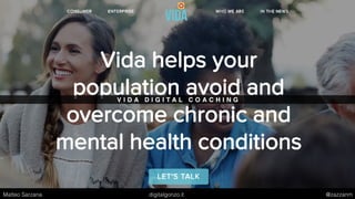 V I D A D I G I T A L C O A C H I N G
Matteo Sarzana digitalgonzo.it @zazzanm
 