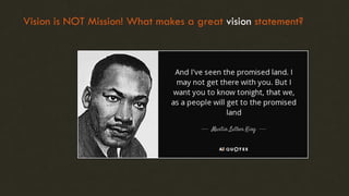 Vision is NOT Mission! What makes a great vision statement?
 