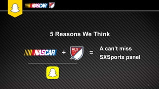 5 Reasons We Think
1
A can’t miss
SXSports panel
 