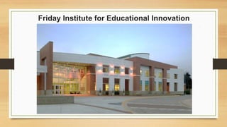 Friday Institute for Educational Innovation
 