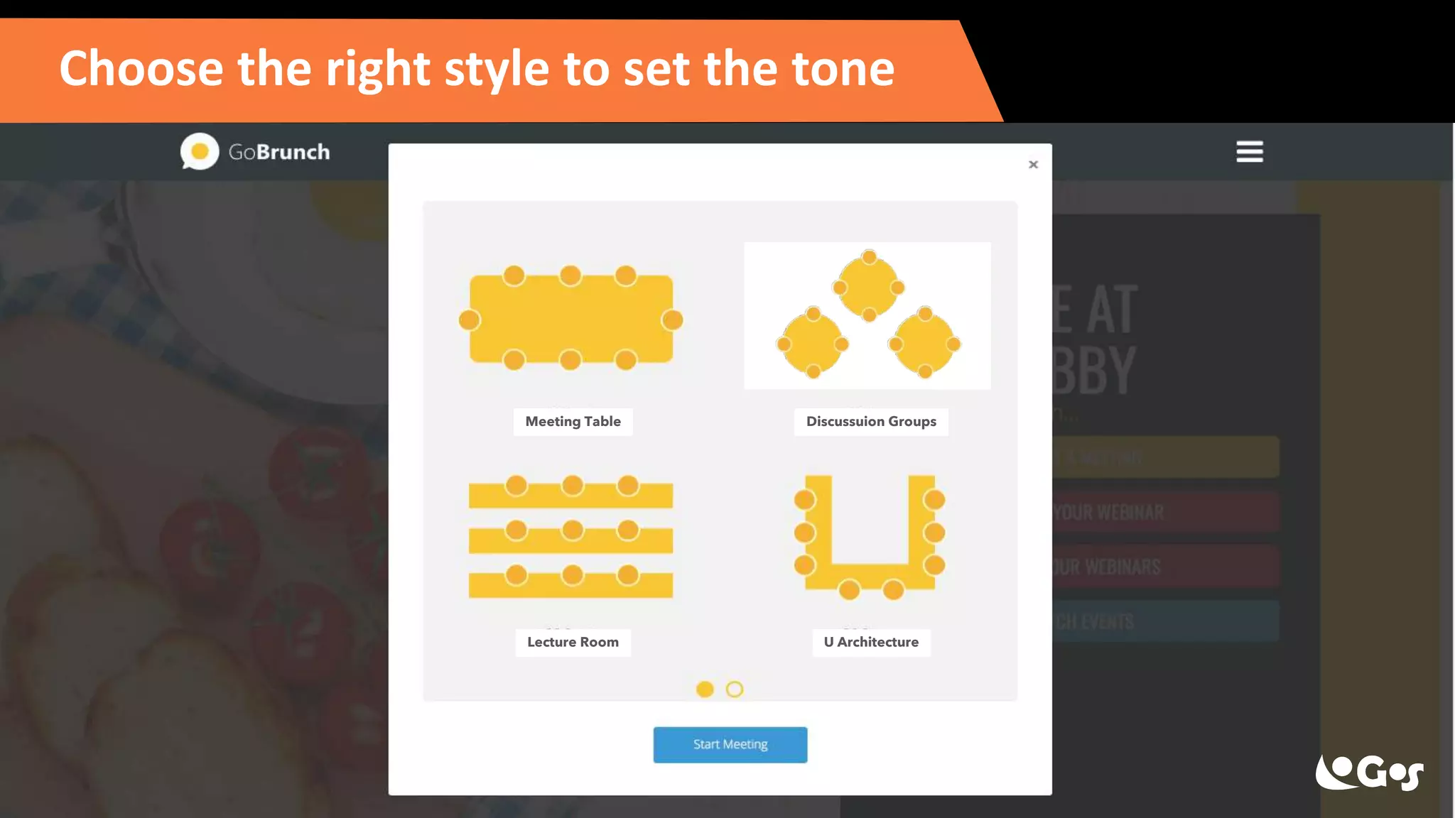 Choose the right style to set the tone
Meeting Table Discussuion Groups
Lecture Room U Architecture
 