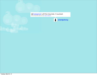 Tuesday, March 6, 12
 