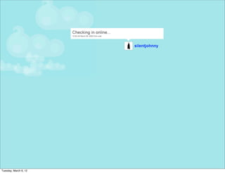 Tuesday, March 6, 12
 