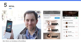 5 RETAIL
Ben West, co-fondateur d’EventBase
 
