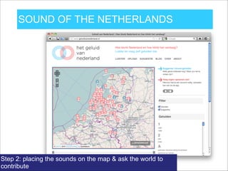 SOUND OF THE NETHERLANDS
Enrichments on Soundcloud
Inserts in Wikipedia
pages
App ‚Mix van
Nederland’
https://en.wikipedia.org/wiki/Emperor_Goose
http://tools.wmflabs.org/glamtools/baglama.php?
https://soundcloud.com/beeldengeluid/
commentaar-en-racegeluiden-op
 