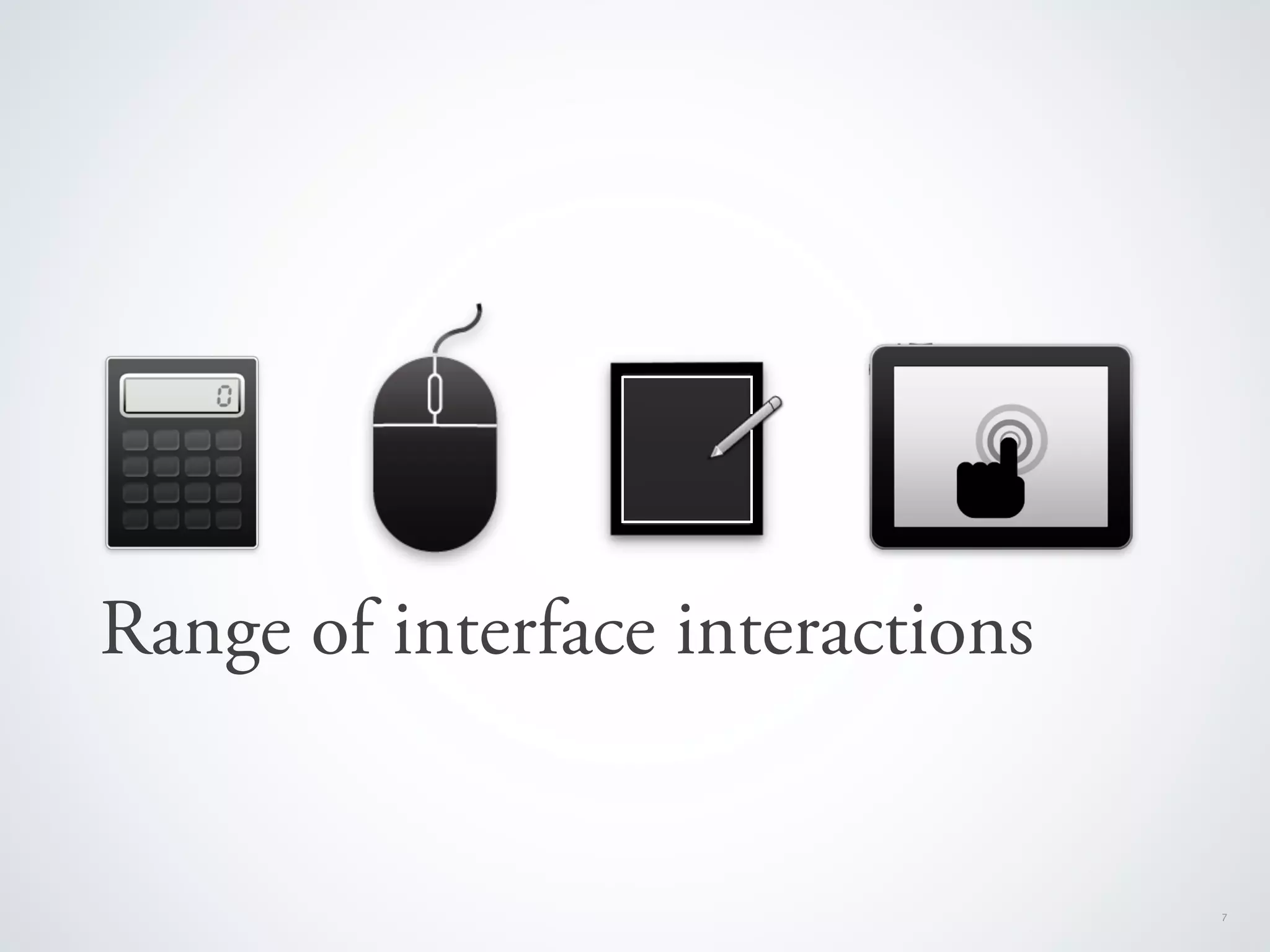 Range of interface interactions


                                  7
 
