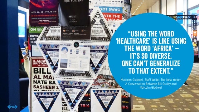 7
7
Conﬁdential © 2015
Conﬁdential © 2015
“Using the word
‘healthcare’ is like using
the word ‘Africa’ –
it’s so diverse.
...