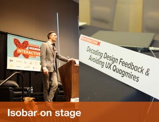 Isobar on stage
 