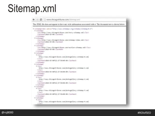 Sitemap.xml
@rsj8000 #SEOforROI@rsj8000 #ROIofSEO
 