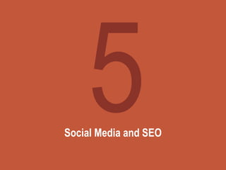 Social Media and SEO
 