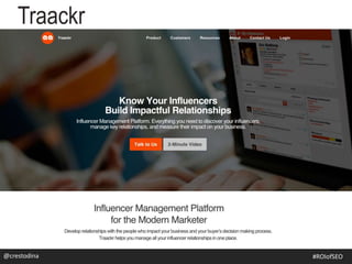 Traackr
@crestodina #ROIofSEO
 