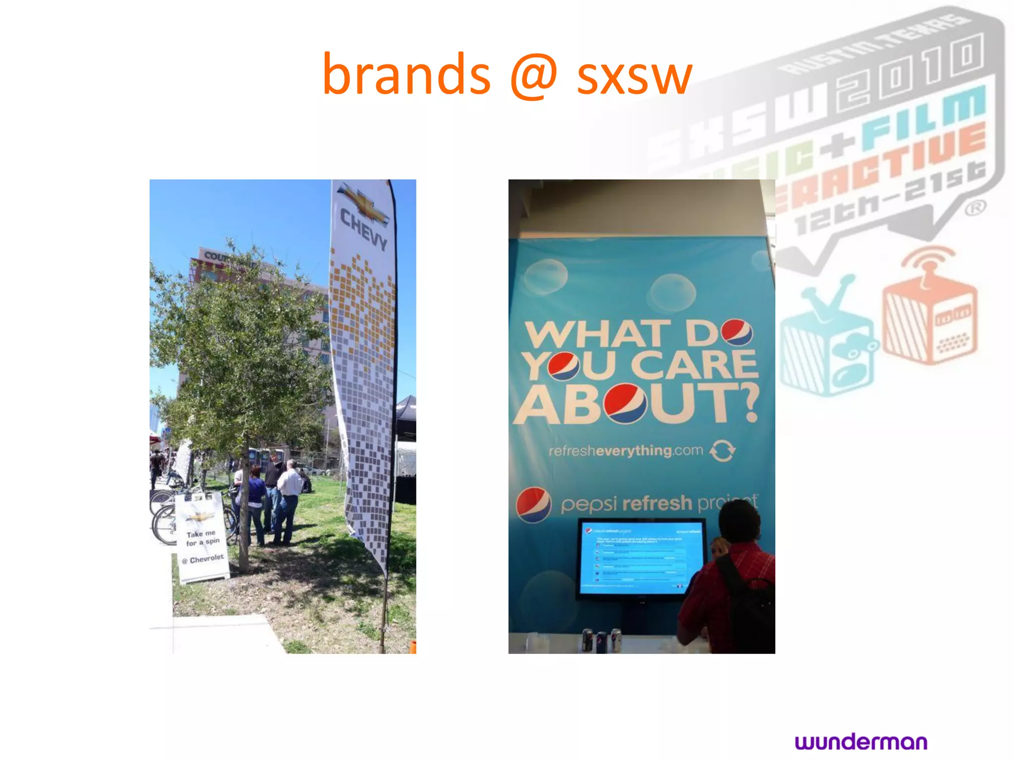 brands @ sxsw
 