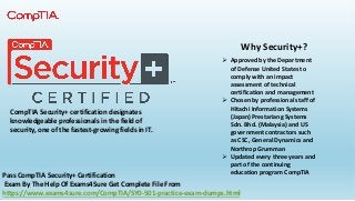 CompTIA Security+ certification designates
knowledgeable professionals in the field of
security, one of the fastest-growin...
