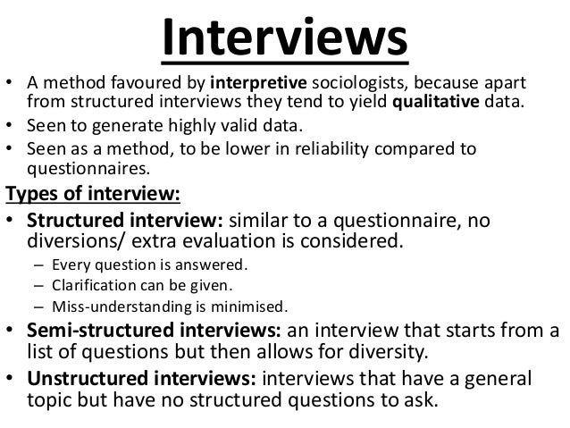 sy4 research methods a2 advantages of structured interviews