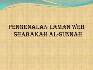 Pengenalanlaman web shabakah al-sunnah 