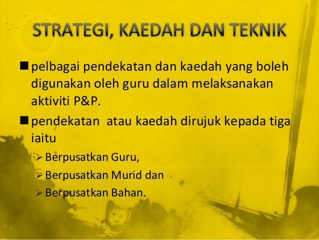 Strategi, Kaedah dan Teknik Pengajaran KHSR