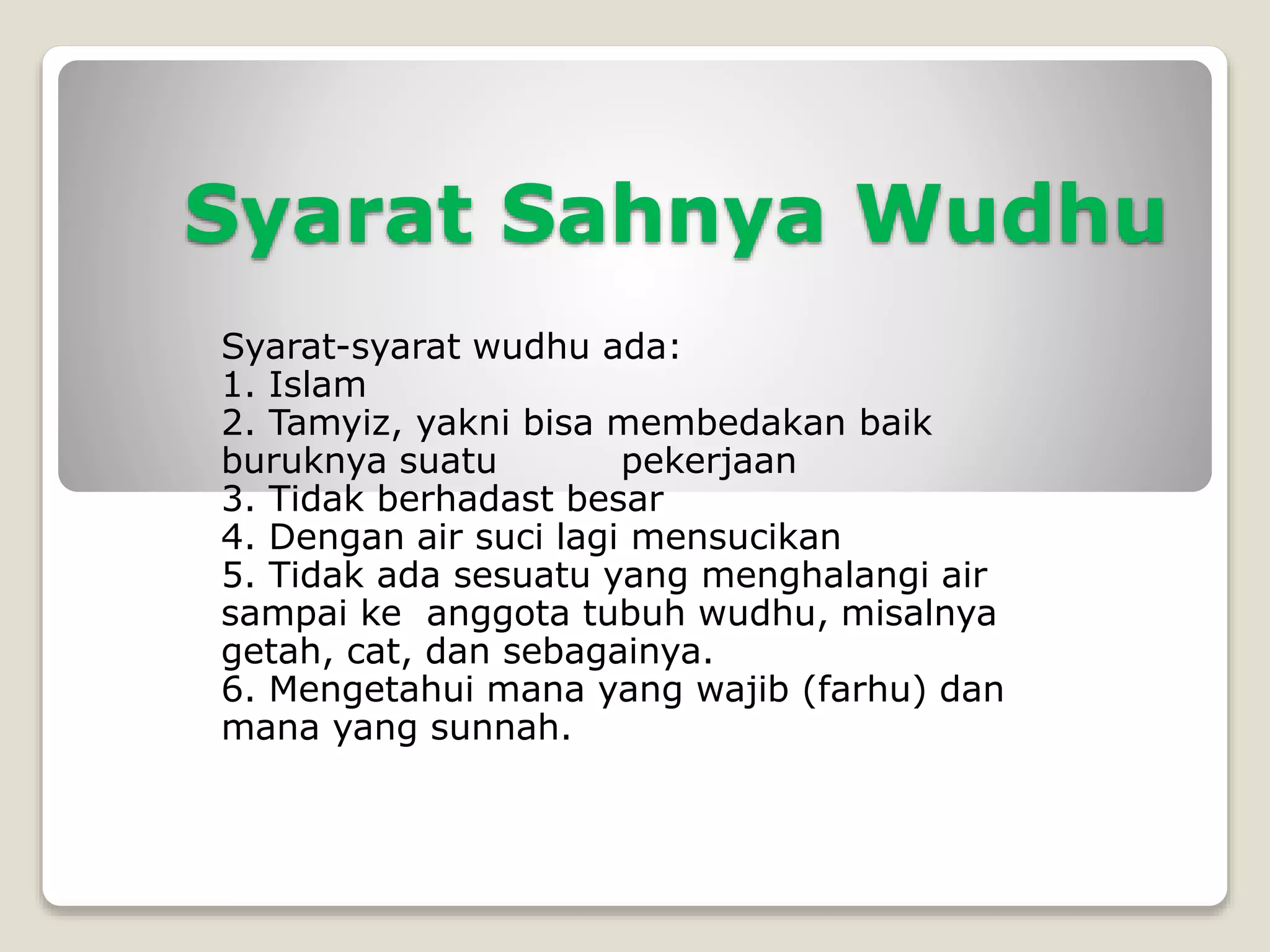 Syarat sahnya wudhu dalam ritual ibadah umat muslim