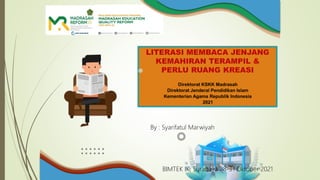 By : Syarifatul Marwiyah
BIMTEK IK, Surabaya 28-31 Oktober 2021
 