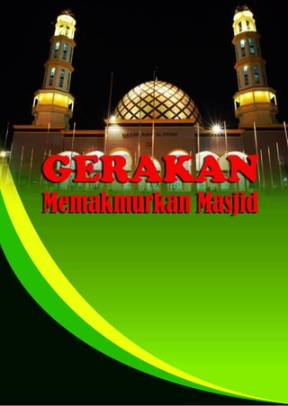 Materi Pelatihan Management Masjid dan Organisasi Islam 269 
 