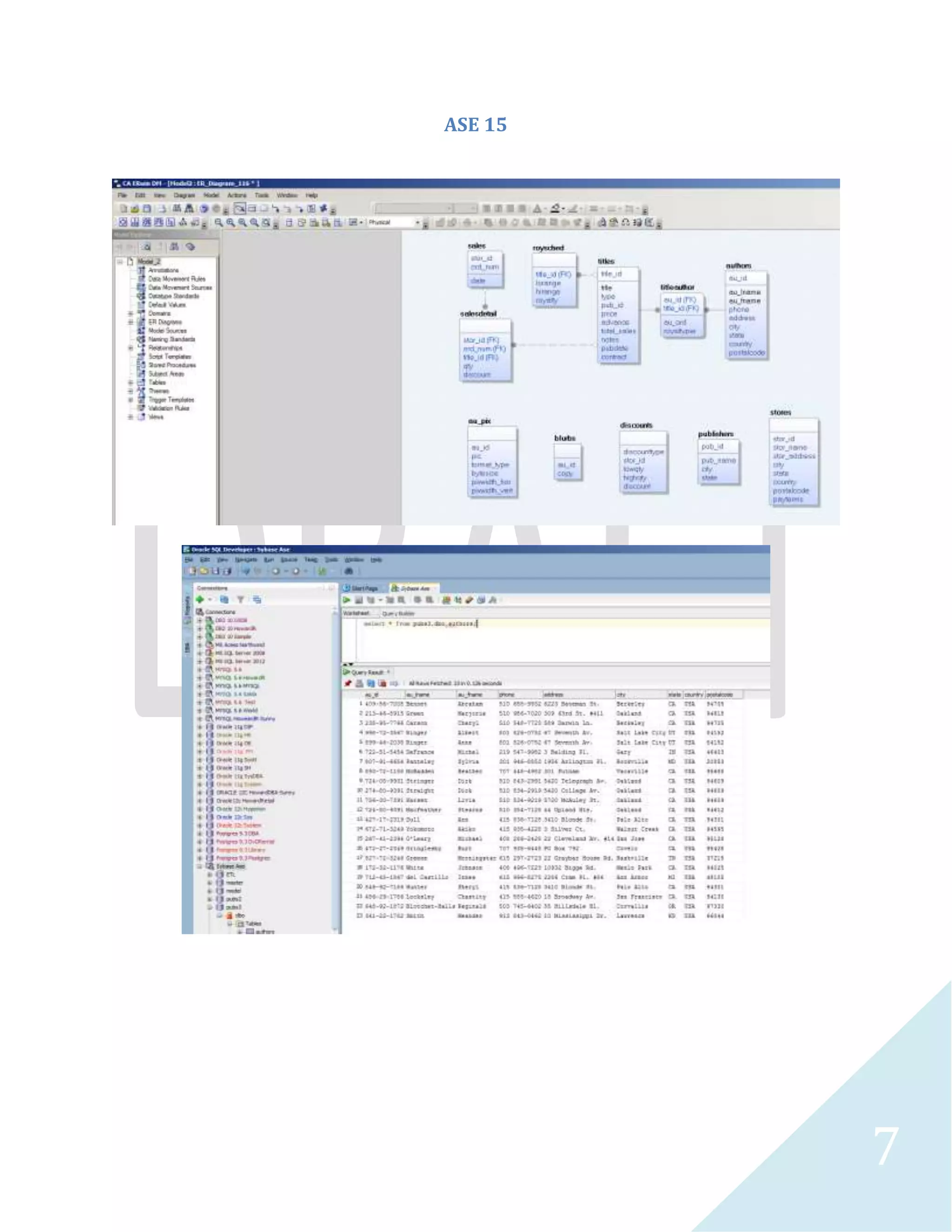 7 
Microsoft Visual Studio 2008 
Microsoft SQL Server Management Studio 
 